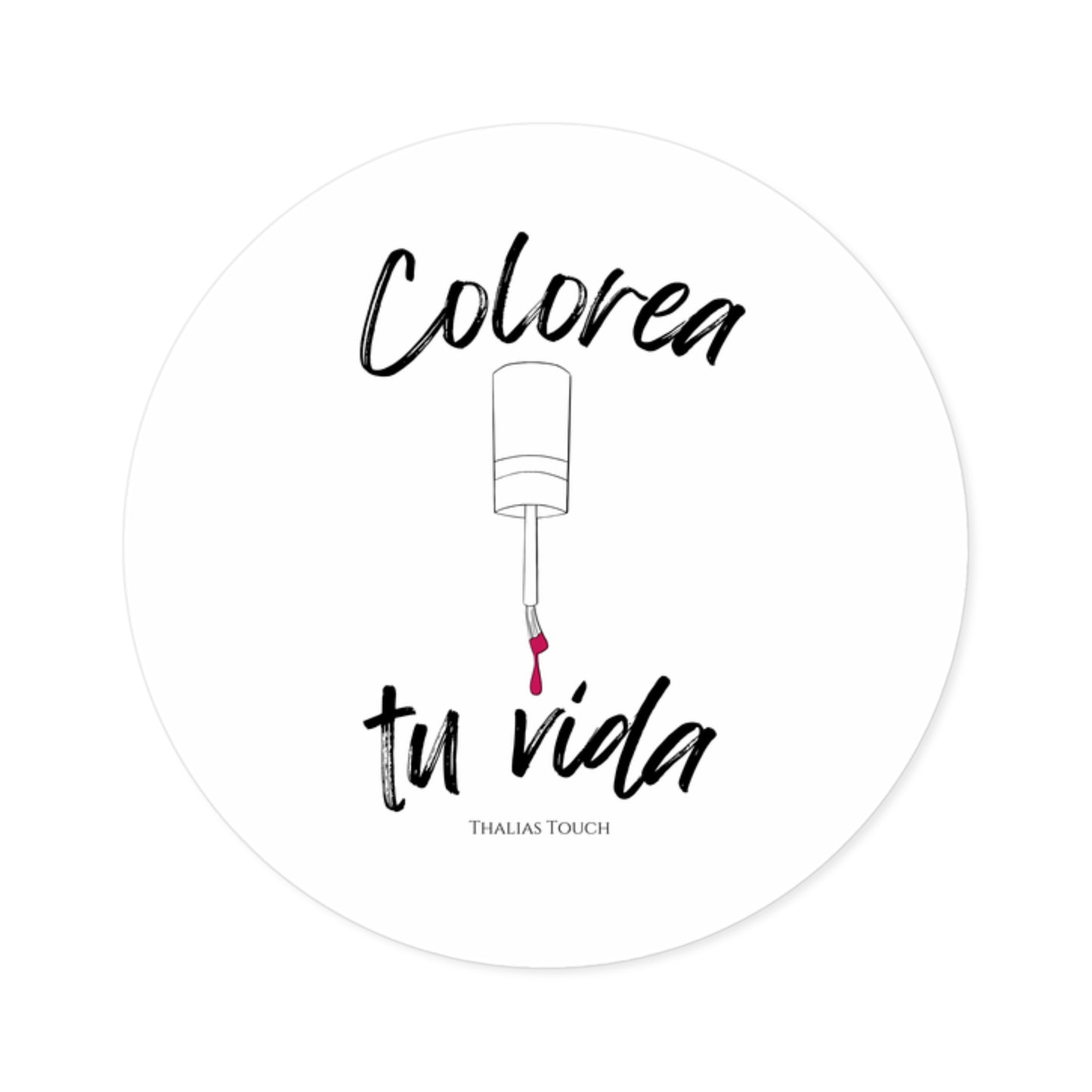 Sticker Redondo, Blanco, Resistente a rasguños y agua, "Colorea tu vida"